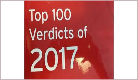 Salvi, Schostok & Pritchard's Record-Breaking $148 Million Jury Verdict Among Top 15 Verdicts in U.S. of 2017